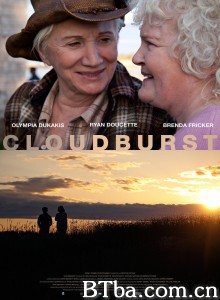 骤雨 Cloudburst‎ (2011) 1080P BT磁力 迅雷网盘下载