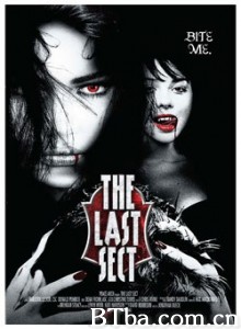 吸血网站 The Last Sect‎ (2007) 1080P BT磁力 迅雷网盘下载