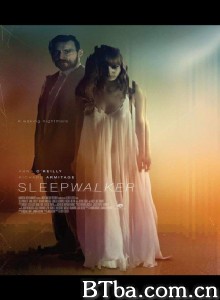 梦游者 Sleepwalker‎ (2017) 1080P BT磁力 迅雷网盘下载