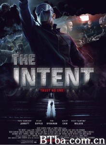 意图 The Intent‎ (2016) 1080P BT磁力 迅雷网盘下载