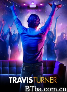崔维斯•特纳 Travis Turner‎ (2021) 1080P BT磁力 迅雷网盘下载