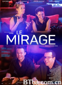 Le Mirage‎ (2015) 1080P/720P BT磁力 迅雷网盘下载