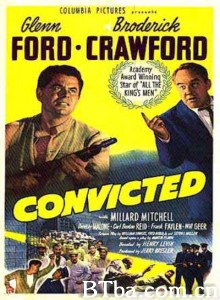 天牢喋血 Convicted‎ (1950) 1080P/720P BT磁力 迅雷网盘下载