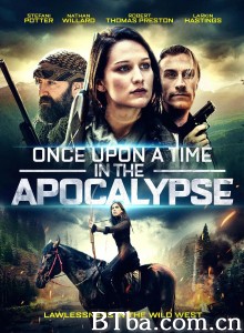 世界末日往事 Once Upon a Time in the Apocalypse‎ (2019) 1080P BT磁力 迅雷网盘下载