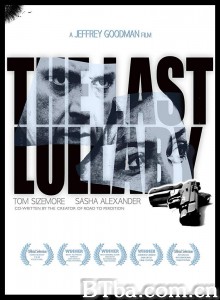 最后的摇篮曲 The Last Lullaby‎ (2008) 720P BT磁力 迅雷网盘下载