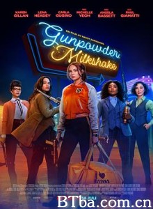 火药奶昔 Gunpowder Milkshake (2021) 1080P BT磁力 迅雷网盘下载