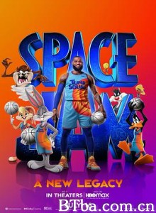 空中大灌篮：新传奇 Space Jam: A New Legacy (2021) 4K BT磁力 迅雷网盘下载