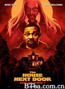 拜见布莱克一家2：邻家有鬼 The House Next Door (2021) 1080P BT磁力 迅雷网盘下载