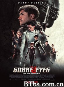 特种部队：蛇眼起源/义勇群英：蛇眼复仇战(港)/特种部队：蛇眼之战 (台)/Snake Eyes: G.I. Joe Origins-720p|1080p高清bt种子下载