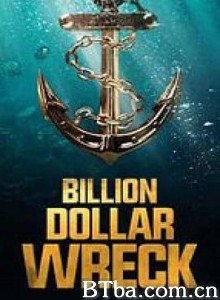 Billion Dollar Wreck Season 1 亿万美元的残骸 (2016) 1080P BT磁力 迅雷网盘下载