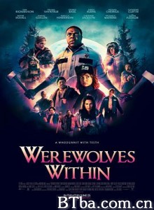 狼人游戏/狼人附身/Werewolves Within-720p|1080p高清bt种子下载