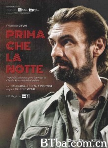 夜幕降临之前/prima che la notte‎-720p|1080p高清bt种子下载