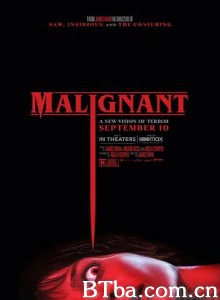 致命感应/Malignant-720p|1080p高清bt种子下载