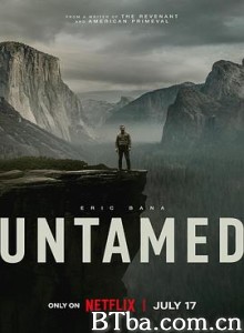 荒境狂途 第一季/Untamed Season 1