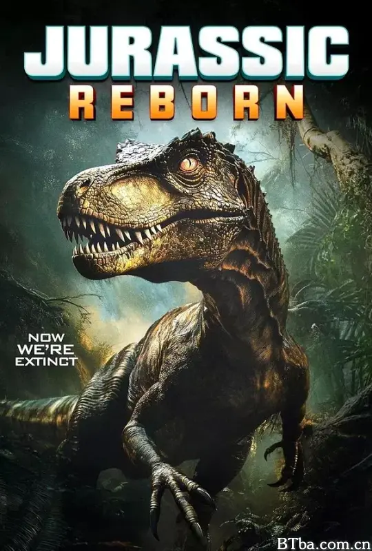 侏罗纪：重生 Jurassic: Reborn (2025) 1080P/WEB-DL BT磁力 迅雷网盘下载