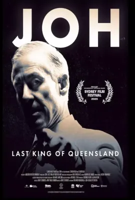 乔：昆士兰最后的王/Joh: Last King Of Queensland