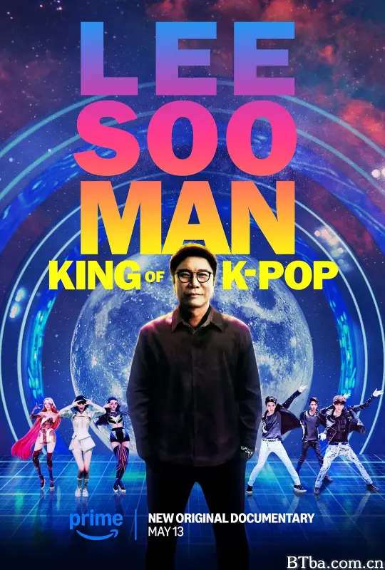 李秀满：韩国流行音乐之王 Lee Soo Man: King of K-Pop (2025) 1080P/4K BT磁力 迅雷网盘下载-影音屋