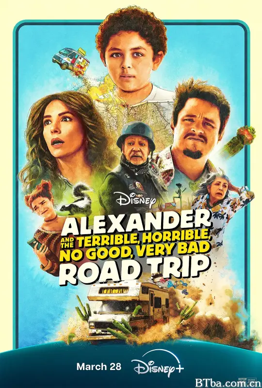 亚历山大和他最糟糕的旅程 亚历山大衰到家：公路旅行(台) Alexander and the Terrible, Horrible, No Good, Very Bad Road Trip (2025) 1080P/4K 高清免费观看 BT磁力 迅雷网盘下载