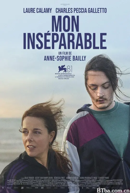 不可分割 Les inséparables (2024) 1080P/WEB-DL BT磁力 迅雷网盘下载