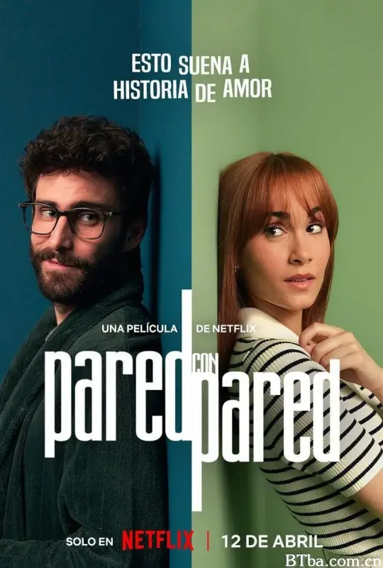 隔墙有情人 Pared con pared (2024) 4K/WEB-DL 高清免费观看 BT磁力 迅雷网盘下载