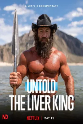 体坛秘史：肝王/Untold: The Liver King