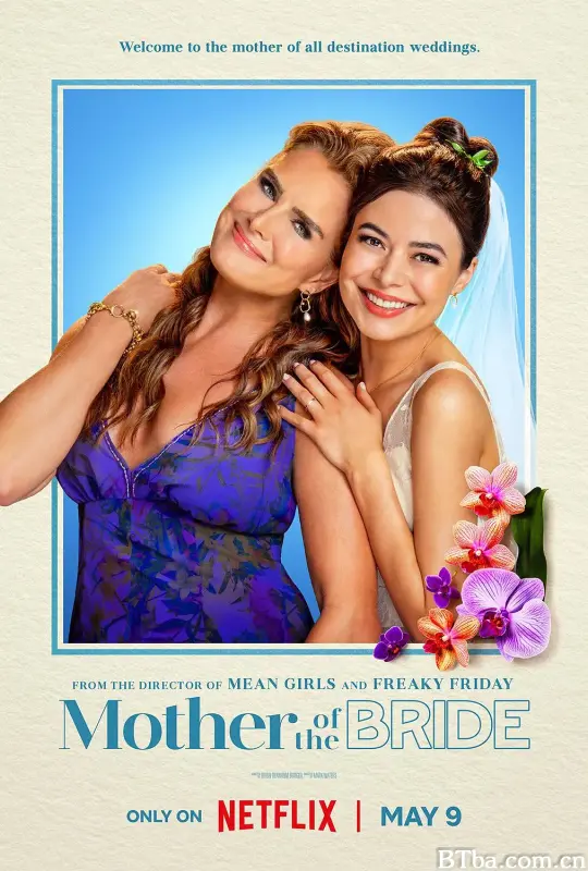 冤家变亲家 Mother of the Bride (2024) 1080P/4K BT磁力 迅雷网盘下载