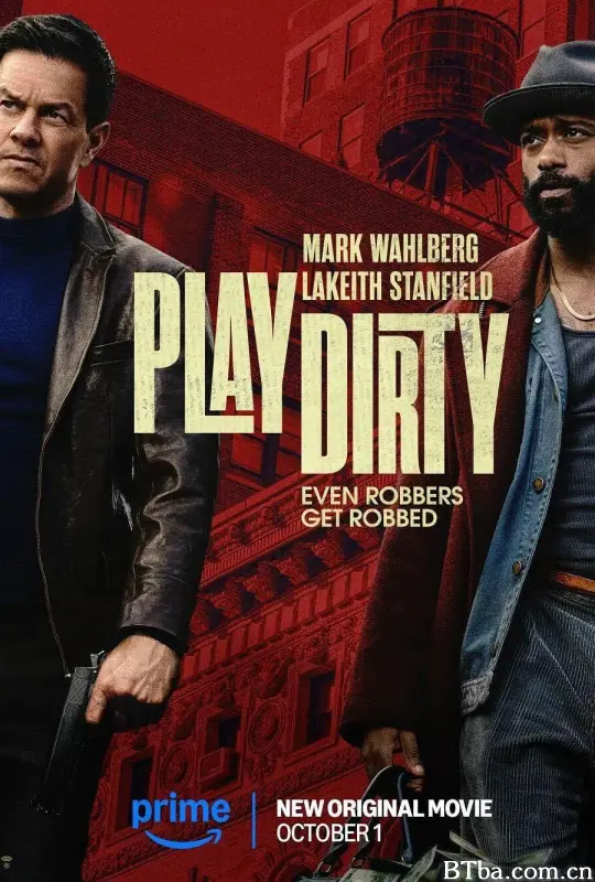 盗亦有道 Play Dirty (2025) 1080P/4K BT磁力 迅雷网盘下载