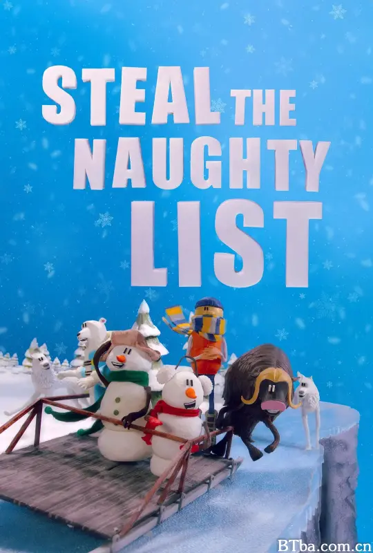 窃取淘气名单 Steal the Naughty List (2024) 1080P/720P BT磁力 迅雷网盘下载