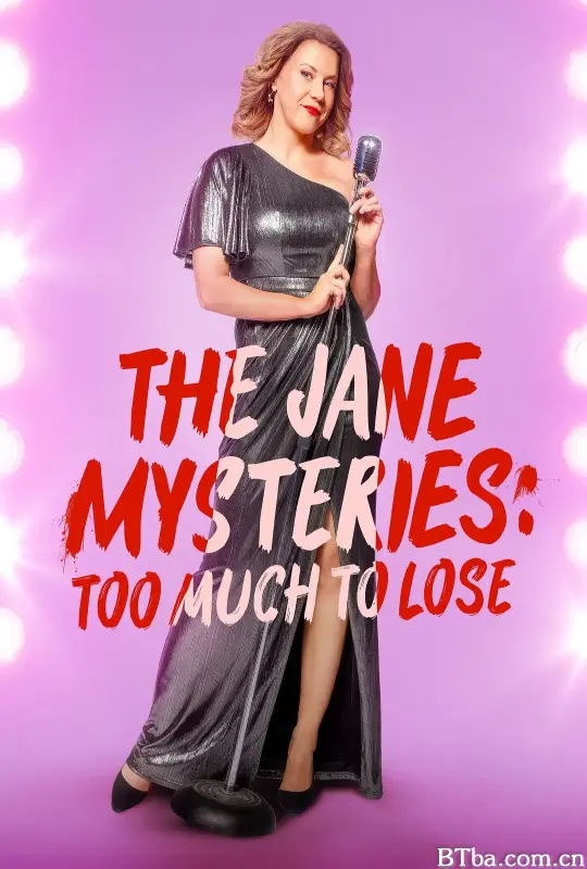 珍妮之谜：失去太多 The Jane Mysteries: Too Much to Lose (2024) 1080P/720P BT磁力 迅雷网盘下载