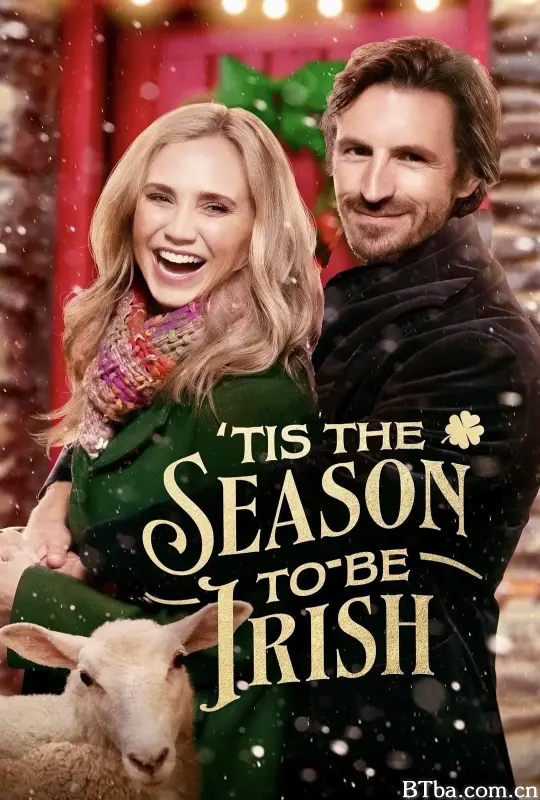 这是爱尔兰人的季节 Tis the Season to Be Irish (2024) 1080P/720P BT磁力 迅雷网盘下载