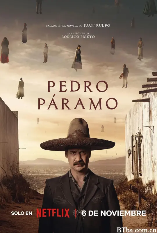 佩德罗·巴拉莫 Pedro Páramo (2024) 1080P/720P BT磁力 迅雷网盘下载