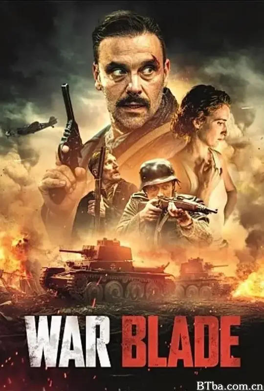 战争之翼 War Blade (2024) 1080P/720P BT磁力 迅雷网盘下载