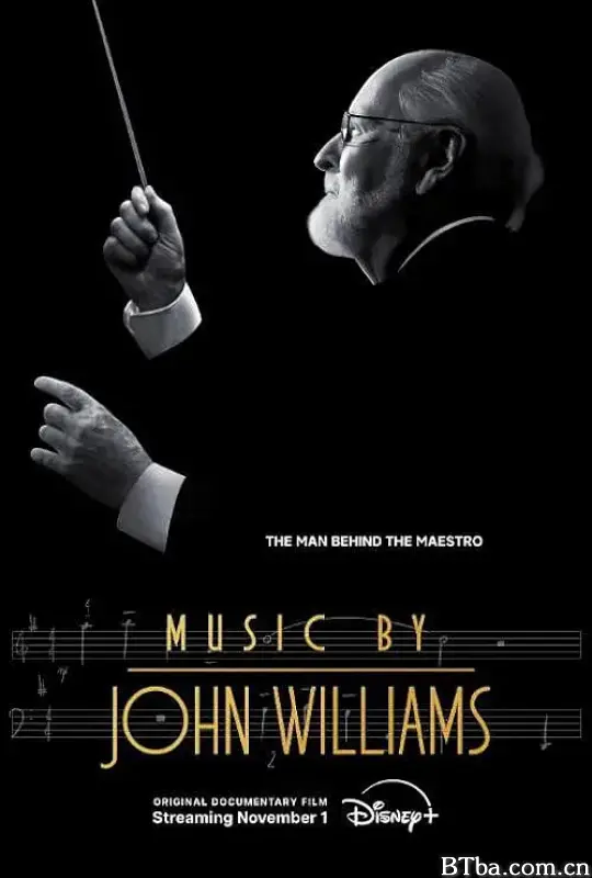 配乐大师：约翰·威廉姆斯 配乐大师：约翰威廉斯(港) Music by John Williams (2024) 1080P/4K BT磁力 迅雷网盘下载