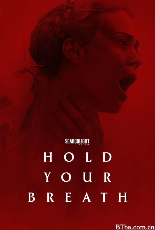 別呼吸 Hold Your Breath (2024) 1080P/4K BT磁力 迅雷网盘下载