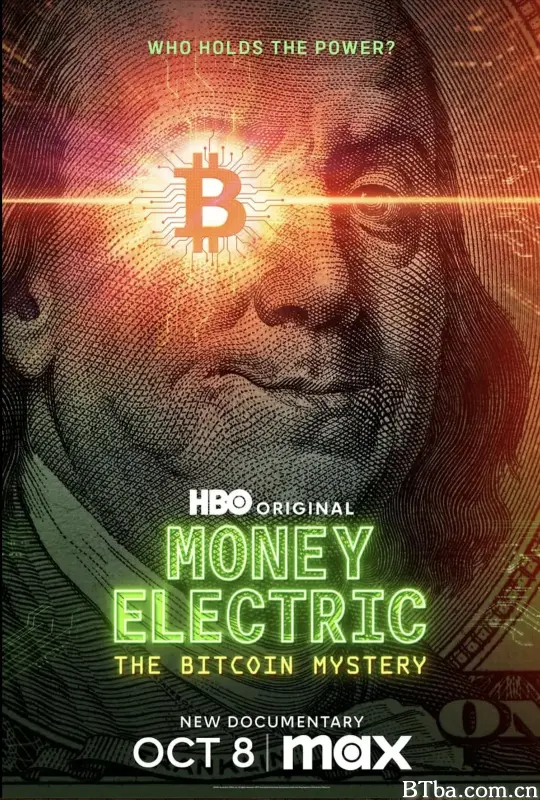 币电奇缘：比特疑云 Money Electric: The Bitcoin Mystery (2024) 1080P/720P BT磁力 迅雷网盘下载-影音屋