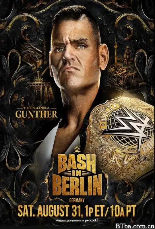 WWE：柏林狂欢大赛 WWE Bash in Berlin (2024) 1080P BT磁力 迅雷网盘下载
