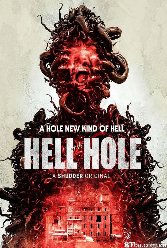 地狱洞 Hell Hole (2024) 1080P BT磁力 迅雷网盘下载