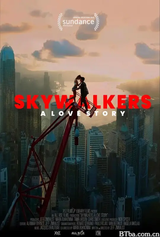 行走天际：极限爱情故事 Skywalkers: A Love Story (2024) 1080P/4K BT磁力 迅雷网盘下载-影音屋