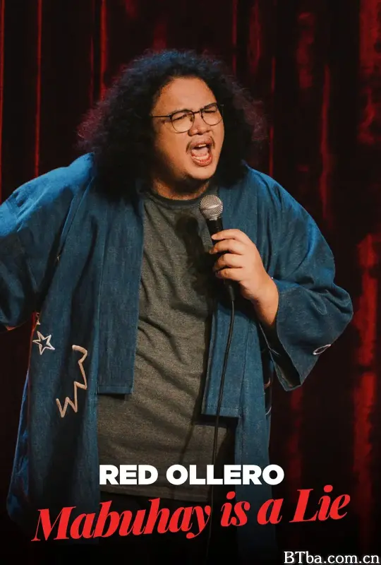 雷德·奥莱罗：万岁是谎言 Red Ollero: Mabuhay Is a Lie (2024) 1080P/WEB-DL BT磁力 迅雷网盘下载