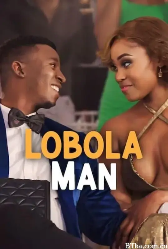 谈彩礼的男人 Lobola Man (2024) 1080P/4K BT磁力 迅雷网盘下载