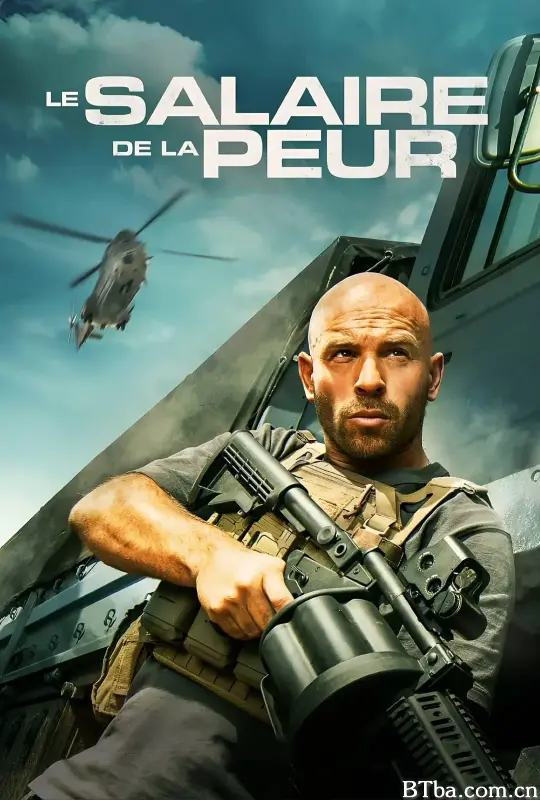 恐惧的代价 Le Salaire de la peur (2024) 1080P/WEB-DL BT磁力 迅雷网盘下载