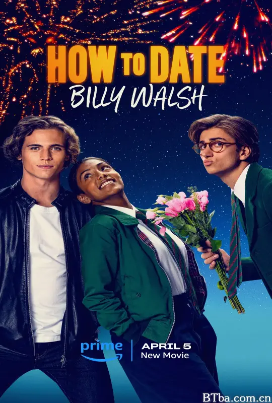 其实我爱你 How to Date Billy Walsh (2024) 1080P/4K BT磁力 迅雷网盘下载