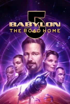 巴比伦5号：归乡路/Babylon 5: The Road Home