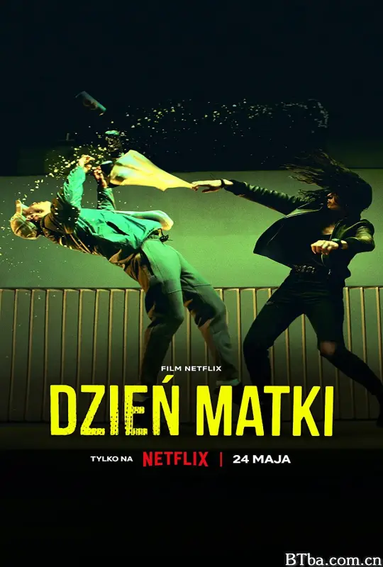 母亲节行动 最杀母亲节(台) Dzien Matki (2023) 1080P/720P BT磁力 迅雷网盘下载
