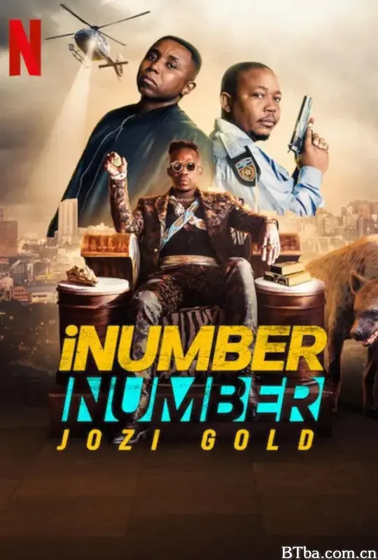 iNumber Number：约堡黄金大劫案 iNumber Number: Jozi Gold (2023) 1080P/720P BT磁力 迅雷网盘下载