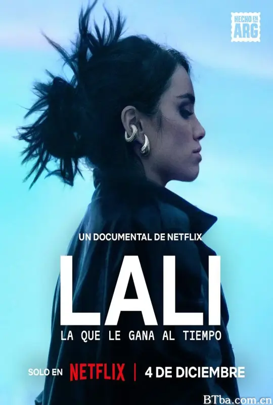 拉里·埃斯波西托：时光之歌 Lali: La que le gana al tiempo (2025) 1080P/4K BT磁力 迅雷网盘下载-影音屋