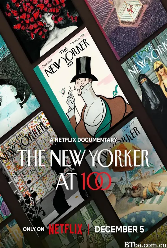 纽约客：传奇杂志百年史 The New Yorker at 100 (2025) 1080P/4K BT磁力 迅雷网盘下载-影音屋