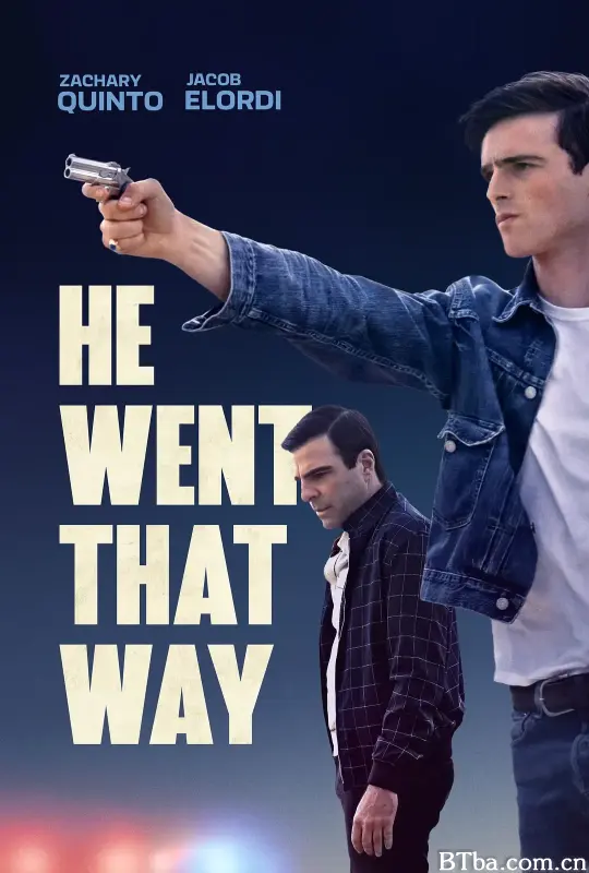 他朝那边走了/He Went That Way-720p|1080p高清bt种子下载