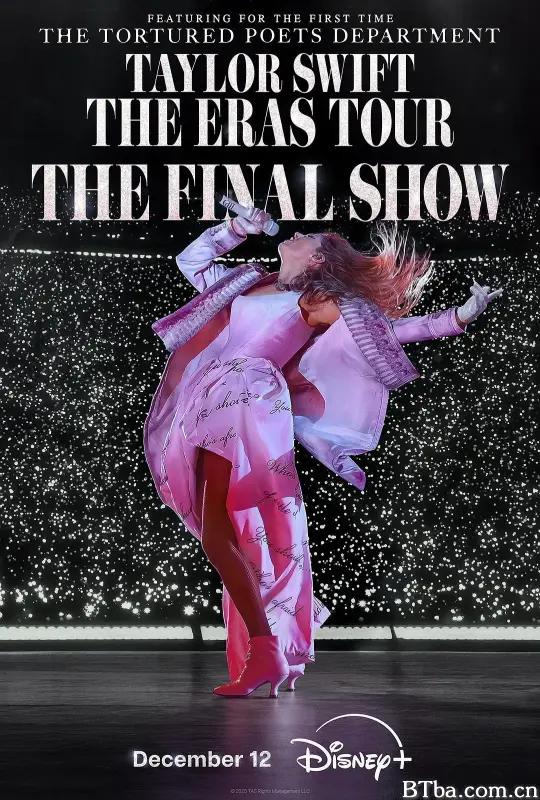 泰勒·斯威夫特：时代巡回演唱会终场秀/Taylor Swift | The Eras Tour | The Final Show-720p|1080p高清bt种子下载