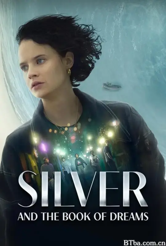 白银和梦想之书/Silber und das Buch der Träume-720p|1080p高清bt种子下载